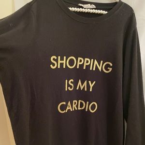 Workshop sweatshirt size 3x. “Shopping is my cardio”